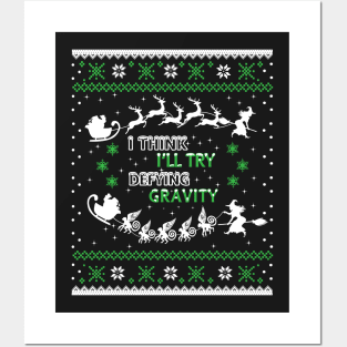 Defying Gravity Ugly Christmas Sweatshirt Posters and Art